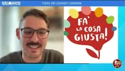 13-15 marzo 2026: Fiera dei grandi cammini - Fa la cosa Giusta!  (Just Today 11 Marzo 2026)