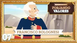 7. Francisco Bolognesi -  Forjando Valores