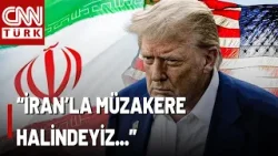 SON DAKİKA?Trump'tan İran Açıklaması "İran'la Birden Fazla Görüşme Olacak"