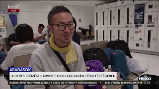 Japán több térségében árvizet okoztak a heves esőzések - HírTV