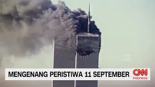 Mengenang Peristiwa 11 September