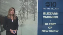 California Weather: Blizzard Warning in Sierra, 10 feet of new snow in forecast