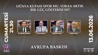 EUROPE EDITION - 06/13/2026 - PROMO | Kanal Avrupa