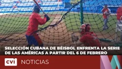 Selección cubana de béisbol enfrenta la Serie de las Américas a partir del 6 de febrero