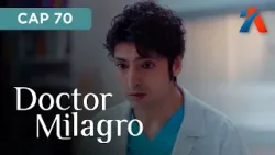 Doctor Milagro - Avance Viernes 23/02/2024