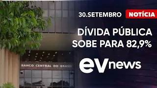 Brazil's public debt rises to 82.9% of GDP in August | EV News with Odilon Araújo | 09/30/26