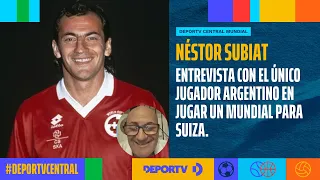Interview with Néstor Subiat, former Argentine player who played in a World Cup for Switzerland