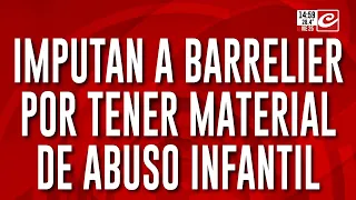 Imputan a Barrelier por tener material de abuso infantil