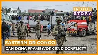 Can the Doha Framework end the conflict in eastern DRC? | Inside Story