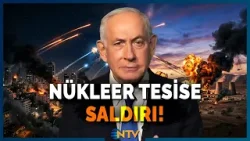 İsrail, Natanz Nükleer Tesisini Vurdu! İran, Tel Aviv'i Füzelerle Ateşe Verdi | NTV İsrail, Natanz Nükleer Tesisini Vurdu! İran, Tel Aviv'i Füzelerle Ateşe Verdi | NTV