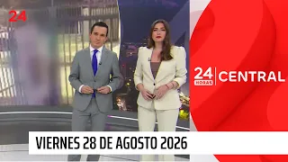 24 Horas Central - Viernes 28 de agosto 2026