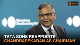 Tata Sons reappoints Chandrasekaran as Chairman