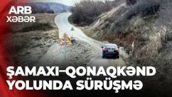 ARB XƏBƏR - Şamaxı–Qonaqkənd yoluna təhlükə - Sürüşmə var