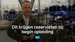 Dit krijgen reservisten bij begin opleiding | RTL Nieuws