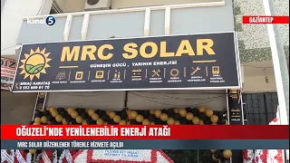 🔴  OĞUZELİ’NDE YENİLENEBİLİR ENERJİ ATAĞI! MRC SOLAR DÜZENLENEN TÖRENLE HİZMETE AÇILDI