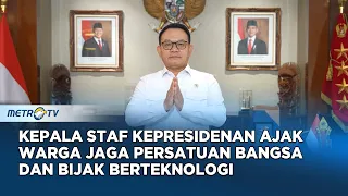 Kepala Staf Kepresidenan Ajak Warga Jaga Persatuan Bangsa dan Bijak Berteknologi