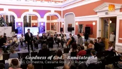 SG Orchestra, Casiana Rodilă și Ruben Ciungan - Bunătatea Ta