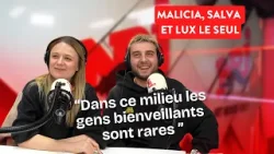 Malicia, Salva & Lux le seul sans filtre : Mariage, succès, haters