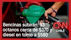 Las razones del gobierno de Kast para subir las bencinas