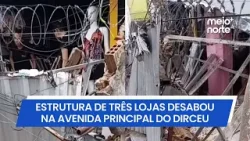 Fachadas de lojas desabam, deixam funcionários presos e atingem idoso no Dirceu | Meio Norte