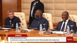 Reportagem: 1.ªSessão Ordinária da Comissão Multissectorial para a Implementação do PAT II, Angola