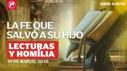 Lecturas y homilía - 2026-03-16 - P. Joseph