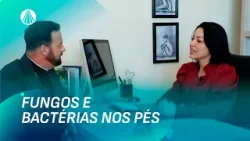 Saiba os cuidados com fungos e bactérias nos pés com a higiene adequada | Família dos Devotos