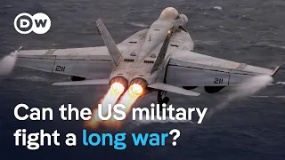 Can the US sustain an extended war without weakening its position elsewhere? | DW News