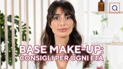 Base Make-Up Perfetta a 30, 40, 50 Anni e oltre: consigli e segreti