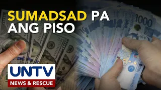 Historic low: Halaga ng piso kontra US dollar, bumaba sa P61.84