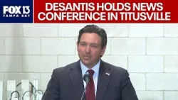 Gov. DeSantis holds news conference in Titusville