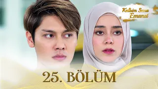 Kalbim Sana Emanet - Endonezya Dizisi | 25. Bölüm @kanal7