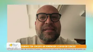 Djavan tribute concert in Cubatão this Sunday - 7/24/2026
