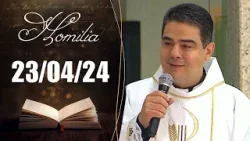 Homilia Diária | 23/04/24 | Padre Robson de Oliveira