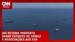 Irã mantém oferta aos EUA para reabrir Estreito de Ormuz e retomar negociações | CNN AGORA
