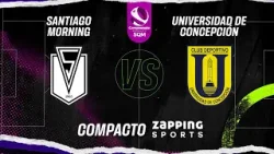 Compacto Fecha 5 // Santiago Morning VS UNiversidad de Concepción // Campeonato Femenino SQM 2024