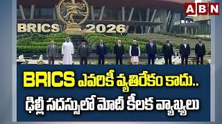 BRICS ఎవరికీ వ్యతిరేకం కాదు..ఢిల్లీ సదస్సులో మోదీ కీలక వ్యాఖ్యలు | PM Modi Speech at Brics Summit