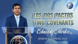 Eduardo Merlos: Los dos pactos / Two covenants - 24/2/2024
