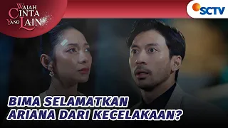 Hampir Tertimpa, Bima Selamatkan Ariana? | Wajah Cinta Yang Lain - Episode 74