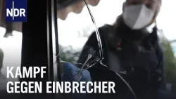 Einbruch:  Zwischen Prävention und Polizei | Die Nordreportage | NDR Doku