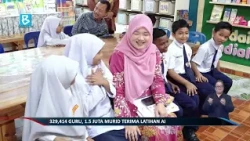 329,414 GURU, 1.5 JUTA MURID TERIMA LATIHAN AI
