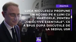 Luca Niculescu propune un acord pe 6 luni cu partidele, pentru „obiective esențiale”