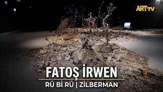 Fatoş İrwen | Rû Bi Rû | Zilberman İstanbul