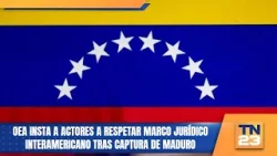OEA insta a actores a respetar marco jurídico interamericano tras captura de Maduro