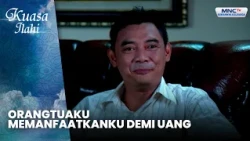 Orangtuaku Memanfaatkanku Demi Uang | AKU DIPAKSA IBU MENIKAH DENGAN BAYANGAN | KUASA ILAHI