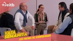 VS: Los fachas de Schrödinger son fachas y no lo son al mismo tiempo