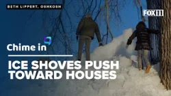 Ice shoves along Lake Winnebago; viewer videos