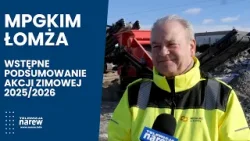 MPGKiM Łomża – wstępne podsumowanie Akcji Zimowej 2025/2026 | Marek Olbryś