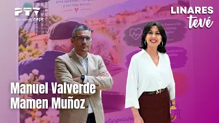 ⚡LINARES TV HD | #LTVÉ714 | Manuel Valverde and Mamen Muños | Sept 10