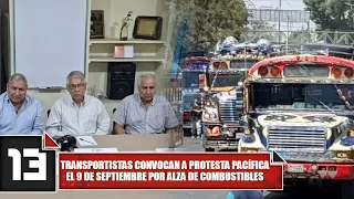 Transportistas convocan a protesta pacífica el 9 de septiembre por alza de combustibles